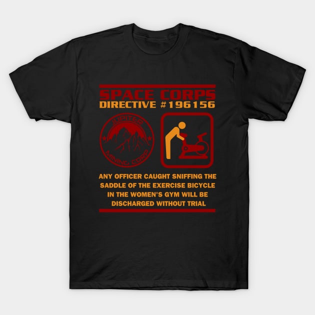 JMC Space Corps Directive #196156 Sniffing the Saddle T-Shirt by Meta Cortex